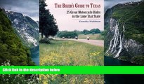 Buy #A# The Biker s Guide to Texas: 25 Great Motorcycle Rides in the Lone Star State  On Book