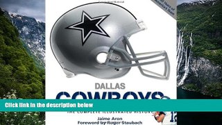 Buy #A# Dallas Cowboys: The Complete Illustrated History  Hardcover