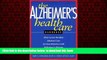 Best books  The Alzheimer s Health Care Handbook: How to get the Best Medical Care for Your