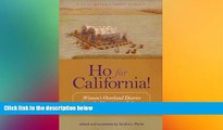 Ho for California!: Women s Overland Diaries from the Huntington Library  Audiobook Epub