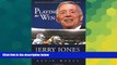 Playing to Win: Jerry Jones and the Dallas Cowboys  Audiobook Epub