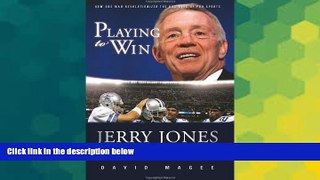 Playing to Win: Jerry Jones and the Dallas Cowboys  Audiobook Epub