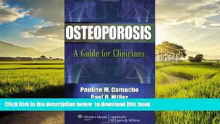 Best book  Osteoporosis: A Guide for Clinicians BOOOK ONLINE