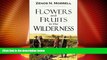 Buy NOW Flowers and Fruits in the Wilderness: Or, Forty-six Years in Texas and Two Winters in