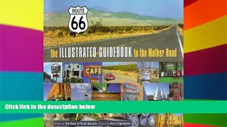 Route 66: The Illustrated Guidebook to the Mother Road  Epub Download Epub