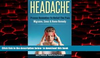 Best books  Headache: Proven Remedies To Relief The Pain - Migraine, Sinus   Home Remedy BOOOK