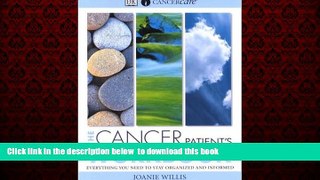 Read book  The Cancer Patient s Workbook: Everything You Need to Stay Organized and Informed