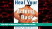 liberty book  Heal Your Aching Back: What a Harvard Doctor Wants You to Know About Finding Relief