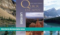 Buy NOW  Quick Escapes Las Vegas: 25 Weekend Getaways from the Neon City (Quick Escapes Series)