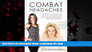 liberty book  Combat Headaches: A chiropractor s advice for those who suffer from migraines, jaw