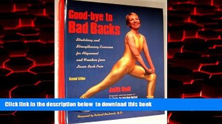 Read book  Good-Bye to Bad Backs: Simple Stretching and Strengthening Excerises for Alignment and
