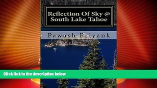 Buy NOW Reflection Of Sky @ South Lake Tahoe: Mesmerizing Drive Showcasing Flashing Spots At South