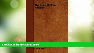 Buy NOW The Spell Of The Rockies Book