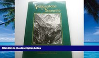 Buy  Yellowstone to Yosemite: Early Adventures in the Mountain West : Classic Adventure-Travel