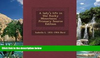 Buy  Lady s Life in the Rocky Mountains Isabella L. 1831-1904 Bird  Book