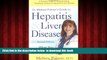 liberty book  Dr. Melissa Palmer s Guide To Hepatitis and Liver Disease: A Practical Guide to