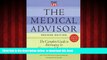 Read books  The Medical Advisor: The Complete Guide to Alternative   Conventional Treatments READ