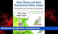 Read books  Mold Illness and Mold Remediation Made Simple (Discount Black   White Edition) READ