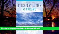 Best book  Self-Help for Hyperventilation Syndrome: Recognizing and Correcting Your Breathing