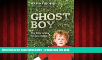 GET PDFbooks  Ghost Boy: The Story of My Locked-in Life BOOOK ONLINE