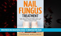 liberty book  Nail Fungus Treatment: Cure Nail Fungus Naturally With This Fast Toenail Fungus