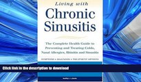 Best books  Living with Chronic Sinusitis: A Patient s Guide to Sinusitis, Nasal Allegies, Polyps