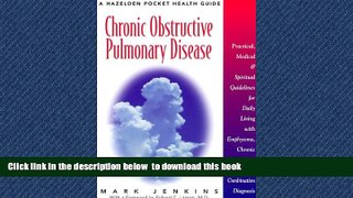 liberty books  Chronic Obstructive Pulmonary Disease: Practical, Medical, and Spiritual Guidelines