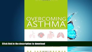 Read books  Overcoming Asthma: The Complete Complementary Health Program online for ipad