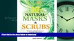 Best book  50 Natural Masks and Scrubs: Beautify Yourself Right at Home with Homemade Masks and