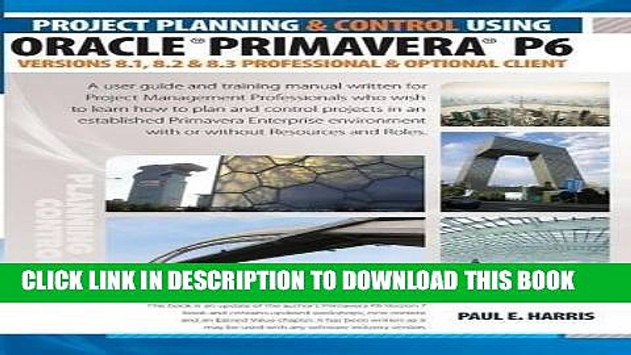 [PDF] Project Planning and Control Using Oracle Primavera P6 Versions 8.1, 8.2   8.3 Professional