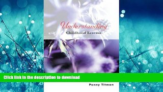 liberty books  Understanding Childhood Eczema online