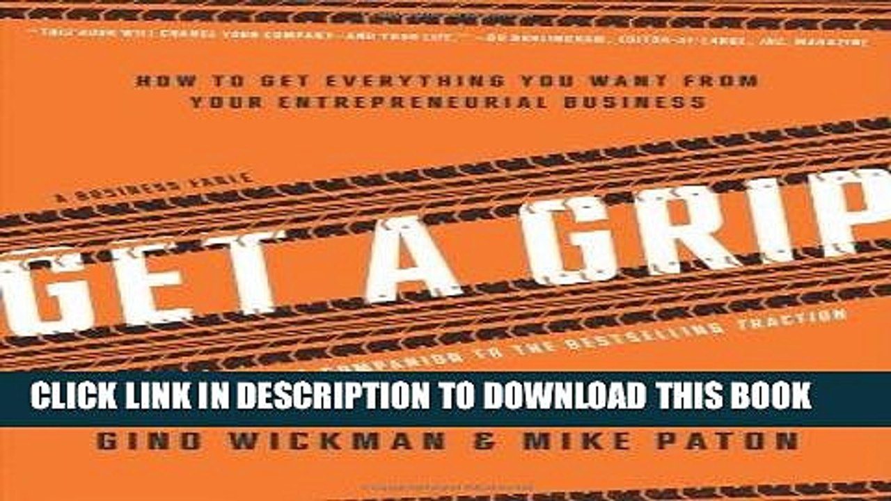 [PDF] Get A Grip: How to Get Everything You Want from Your Entrepreneurial Business Popular Online