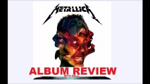 METALLICA - HARDWIRED...TO SELF-DESTRUCT FULL ALBUM REVIEW TRACK BY TRACK  WITH DELZ
