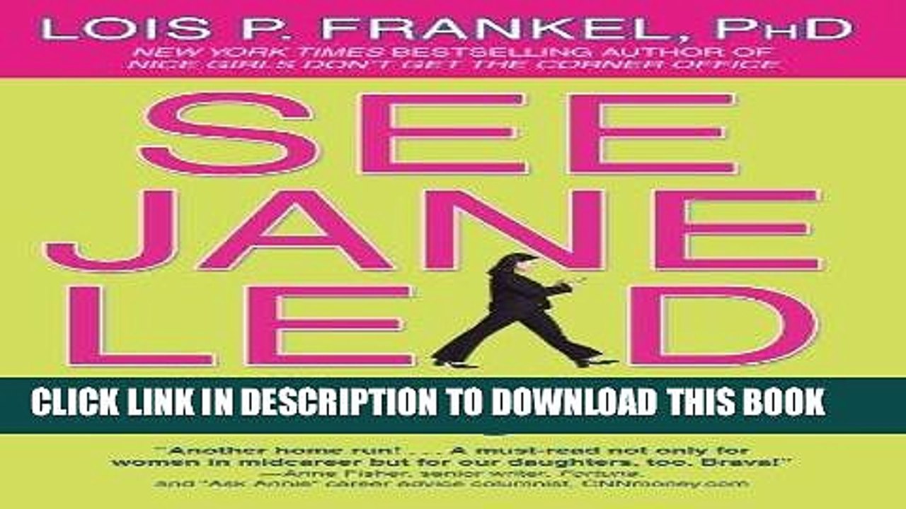 [PDF] See Jane Lead: 99 Ways for Women to Take Charge at Work Popular Online