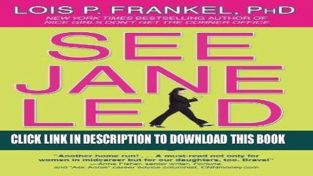 [PDF] See Jane Lead: 99 Ways for Women to Take Charge at Work Popular Online
