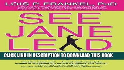 [PDF] See Jane Lead: 99 Ways for Women to Take Charge at Work Popular Online
