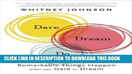 [PDF] Dare, Dream, Do: Remarkable Things Happen When You Dare to Dream Popular Collection