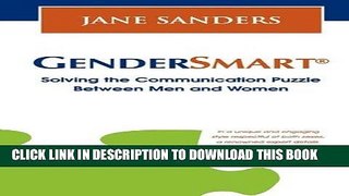 [PDF] Gendersmart - Solving the Communication Puzzle Between Men and Women Popular Collection