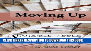 [PDF] Moving Up: Action Steps for Career Success Full Collection