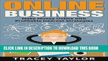 [PDF] Online Business: Make Money Online with Profitable Internet Strategies (Online Busines, How