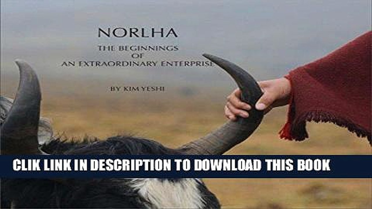 [PDF] Norlha, The Beginnings of an Extraordinary Enterprise Popular Online