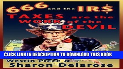 [PDF] 666 and the IRS: Taxes are the Work of the Devil Full Collection