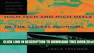 [PDF] High Tech and High Heels in the Global Economy: Women, Work, and Pink-Collar Identities in