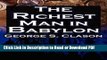 Read By George S Clason - The Richest Man in Babylon: George S. Clason s Bestselling Guide to