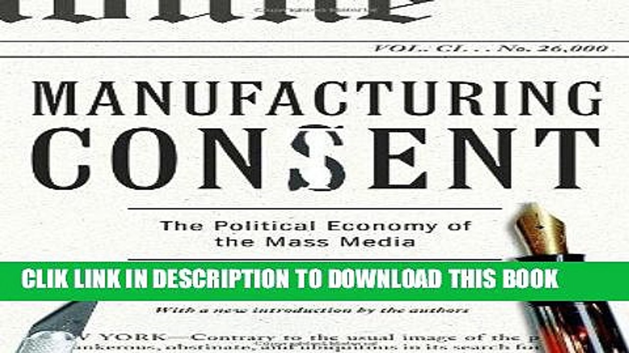 [PDF] Manufacturing Consent: The Political Economy of the Mass Media Full Collection