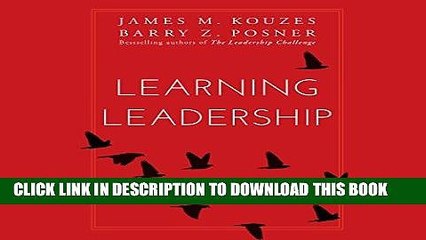 [PDF] Learning Leadership: The Five Fundamentals of Becoming an Exemplary Leader Popular Online