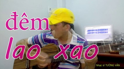 Đệm Guitar và Hát: ĐÊM LAO XAO ♥ NHÃ THANH CAO