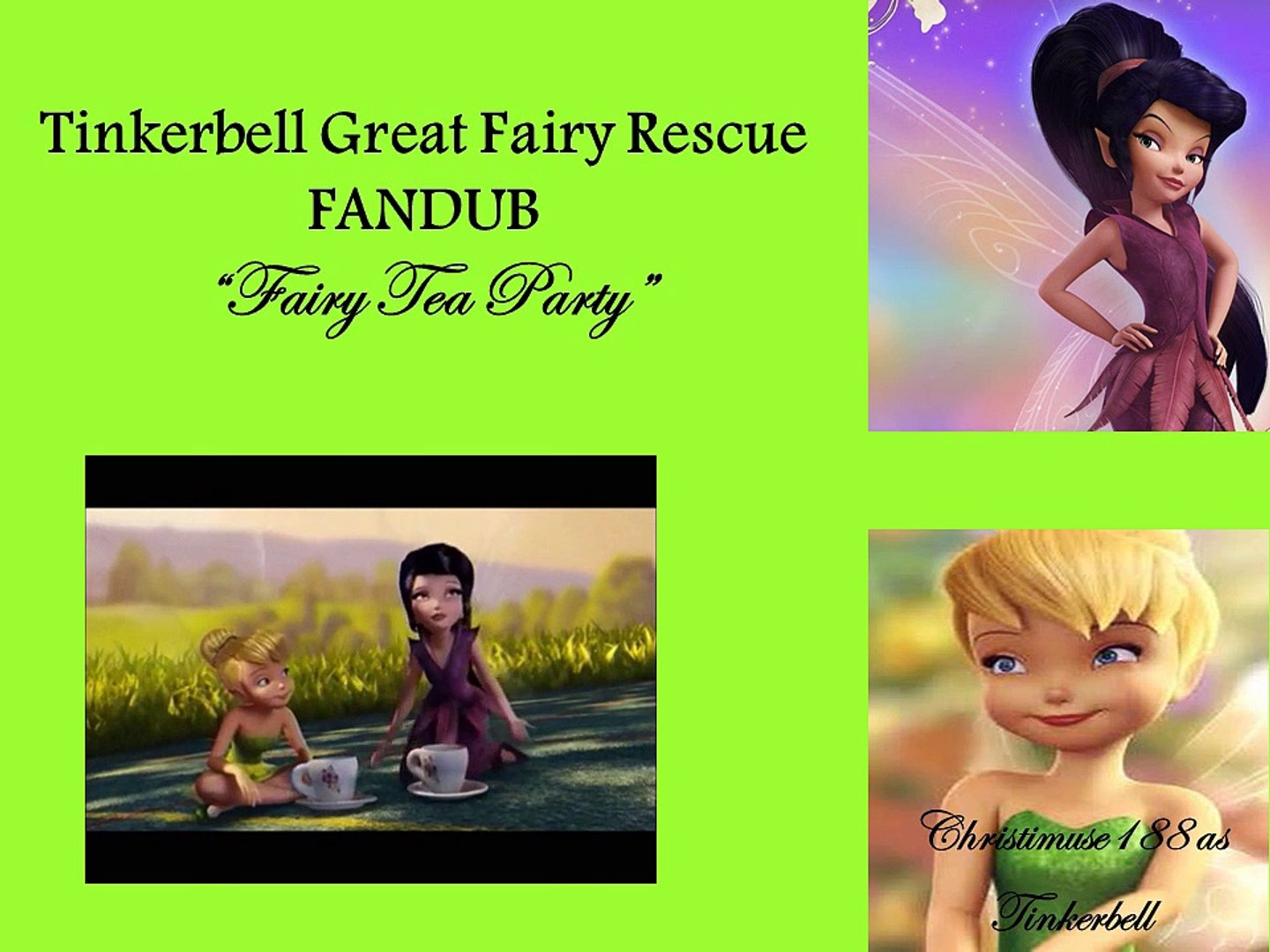 Tinkerbell Great Fairy Rescue FANDUB (Vida Off) Fairy Tea Party  (Christimuse188 as Tinkerbell) - video Dailymotion