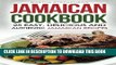Read Now Jamaican Cookbook - 25 Easy, Delicious and Authentic Jamaican Recipes: From Ackee and