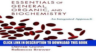 Read Now By Denise Guinn - Essentials of General, Organic and Biochemistry: An Integrated Approach